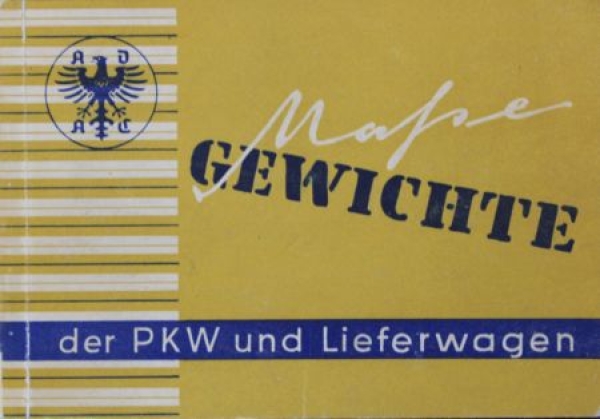ADAC "Maße und Gewichte der PKW und Lieferwagen" Vehicletechnic 1957 (2540)